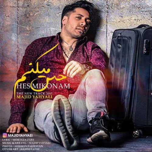 Majid-Yahyaei-Hes-Mikonam